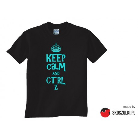 Keep calm and crtl+z